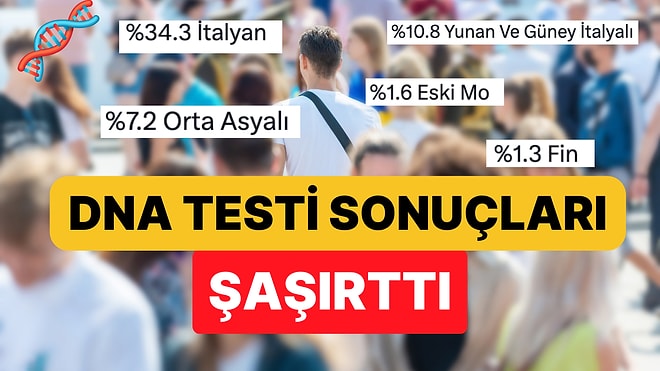 DNA Test Sonuçları ile Atalarını Keşfettiler: Bursa'dan Hakkari’ye Herkes Şoke Oldu