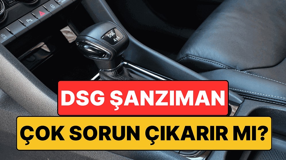 Kimi Çok Memnun Kimi Bin Pişman: DSG Şanzıman Cidden Söylendiği Kadar Sorunlu mu?