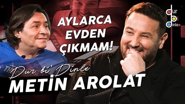 "İyi şeyleri bana video yayınlandıktan sonra atıyordu. Öyle şeyleri çok takip ederdi. Hissettiğim bir şeyi söylemek istiyorum: Metin Arolat 90'lı yılların starlarından birisiydi. İnsanların hayatlarından çocukluklarından bir şey eksildi.”