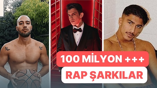 Bu Rap Şarkılar 100 Milyonu Geçti: Tekrar Tekrar Dinlediğimiz 13 Rap Şarkı