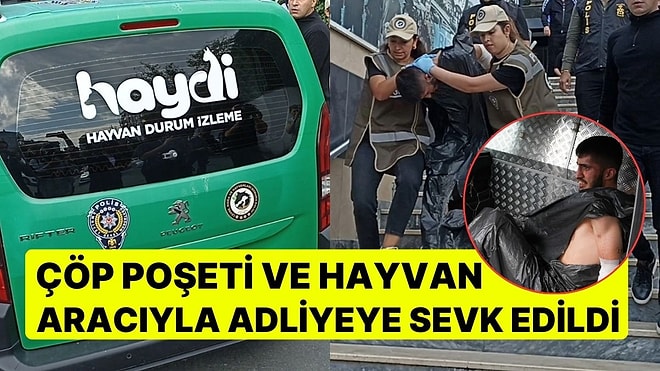 Polis Memuru Şeyda Yılmaz'ı Şehit Eden Katil, Adliyeye Çöp Poşeti ve Hayvan Taşıma Aracıyla Sevk Edildi