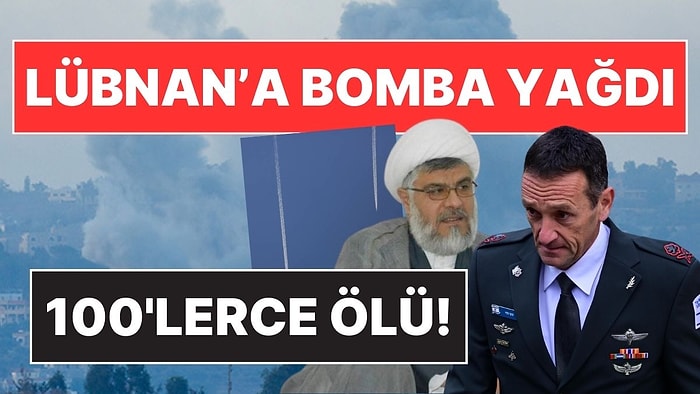 İsrail, Lübnan'a Bomba Yağdırdı: Yüzlerce Kişi Hayatını Kaybetti