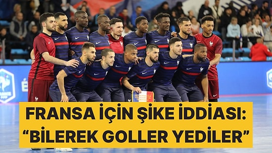 Fransa Futsal'da 4-1 Kaybetmesi Gerekiyordu 4-1 Kaybetti, Şike İddiaları Arttı