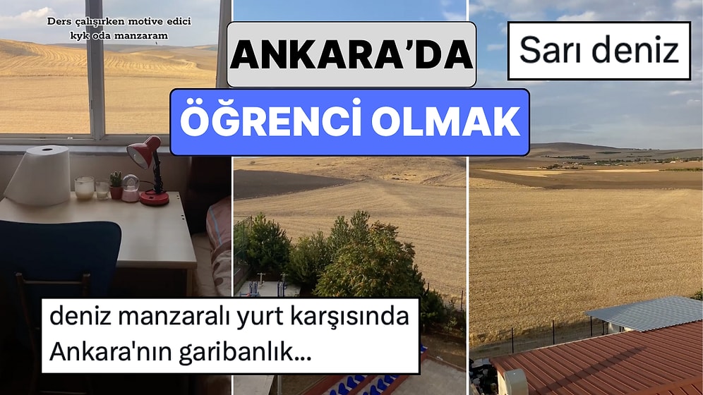 Deniz Manzaralı Yurtlar Karşısında Ankara'nın Garibanlık: Ankara'da Bir Öğrenci Yurt Manzarasını Paylaştı