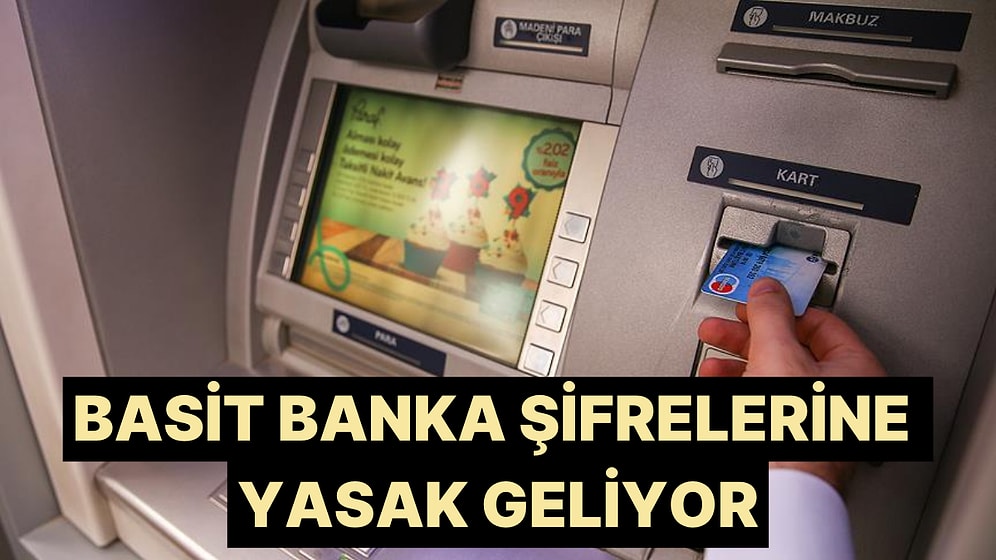 Bankacılık Düzenleme ve Denetleme Kurulu Şifrelere El Attı: Basit Şifreler Kalkıyor