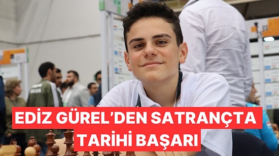 15 Yaşındaki Ediz Gürel, Satrançta Güçlü Rakibini Yenmeyi Başardı