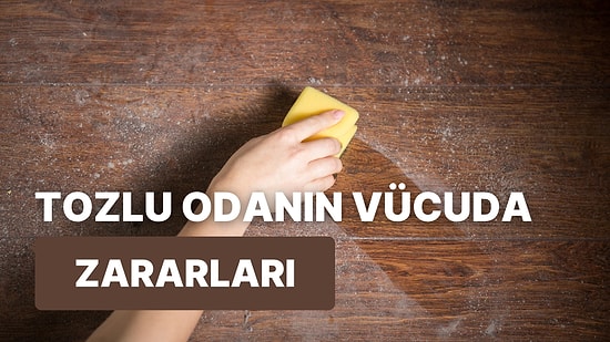 Aman Dikkat! Tozlu Bir Odada Uyumanın 10 Zararı