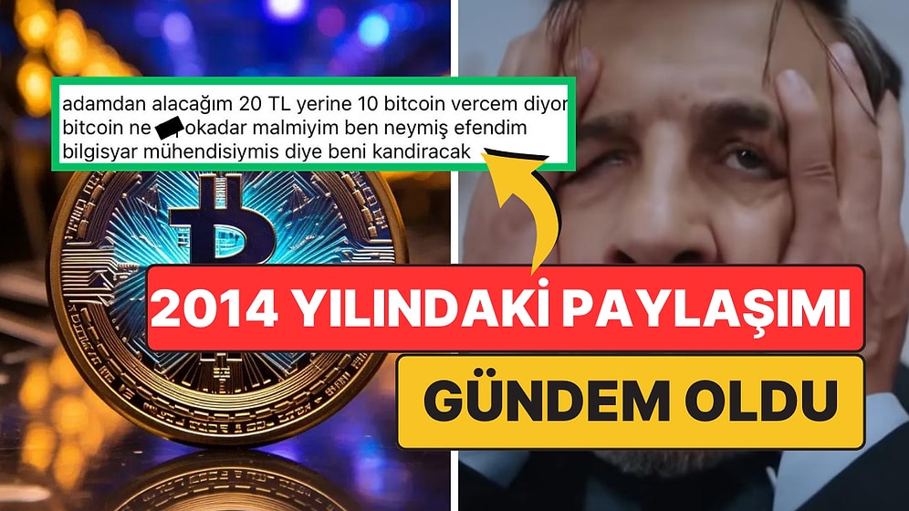 2014'te 20 TL'ye 10 Bitcoin Teklifiyle Dalga Geçen Adamın Facebook Paylaşımı 2024'te Gündem Oldu