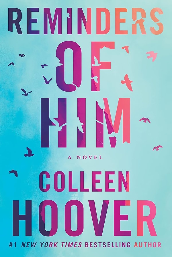 Reminders of Him: A Novel -  Colleen Hoover