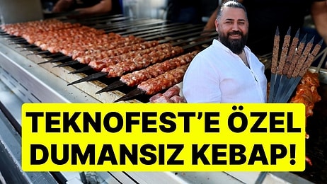 Uçuşları Etkileyeceği Gerekçesiyle Yasaklanmıştı: Adana'da TEKNOFEST'e Özel Dumansız Kebap Yapıldı