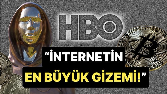 HBO, Yeni Belgeselinde Bitcoin'in Adeta Bir Sır Olan Mucidi Satoshi Nakamoto'yu Bulduğunu İddia Etti!