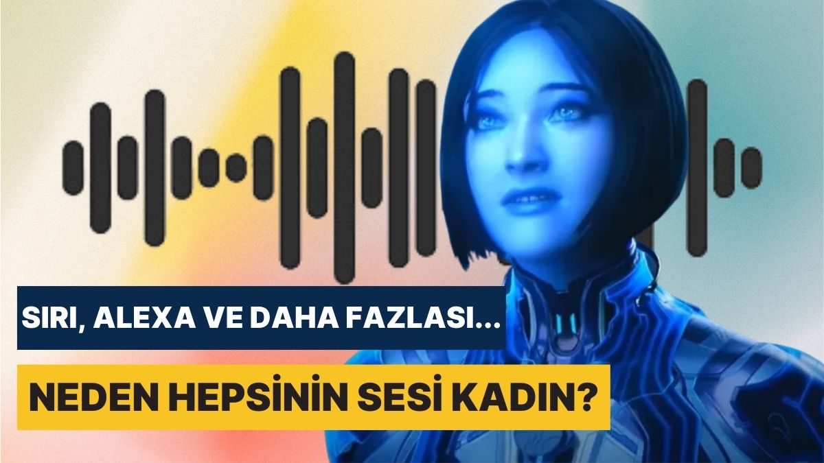 Yapay Zeka Asistanlarının Sesi Neden Kadındır? - Onedio