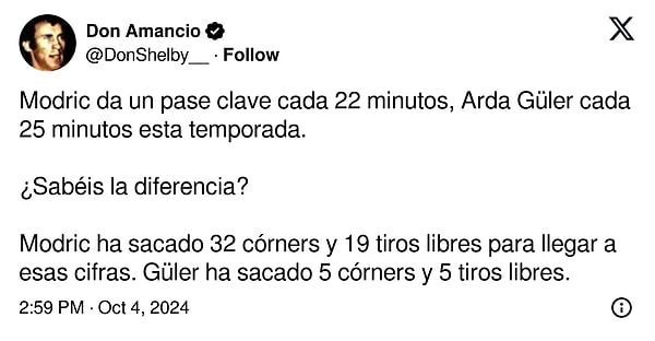 "Modric bu sezon her 22 dakikada bir, Arda Güler ise her 25 dakikada bir kilit pas atıyor.  Aradaki farkı biliyor musunuz?   Modric bu rakamlara ulaşmak için 32 korner ve 19 serbest vuruş kullandı. Güler ise 5 korner ve 5 serbest vuruş kullandı."