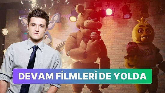 Five Nights at Freddy's 2 Filmi İlkinden de Korkunç Olacakmış!