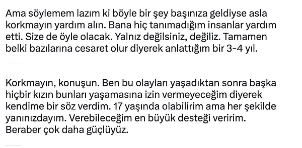 Ve böyle bir duruma düşen olursa diye tavsiyelerde bulundu.