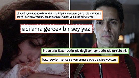 Söyledikleri Acı Ama Gerçek Sözlerle Hayatın Acımasız Yüzünü Hatırlatan Kişiler