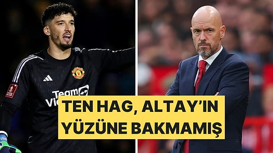 Manchester United'da Günleri Sayılı Olan Ten Hag, Altay'ın İki Hafta Yüzüne Bakmamış