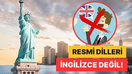 Nüfusunun %78'i İngilizce Konuşmasına Rağmen ABD'nin Resmi Dili Neden İngilizce Değil?