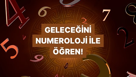 Numerolojin Geleceğinle İlgili Ne Söylüyor?