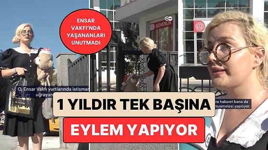 Ensar Vakfı'nda İstismara Uğrayan Çocuklar İçin 1 Senedir Tek Başına Eylem Yapan Psikolog Emine Gizem Çetiner