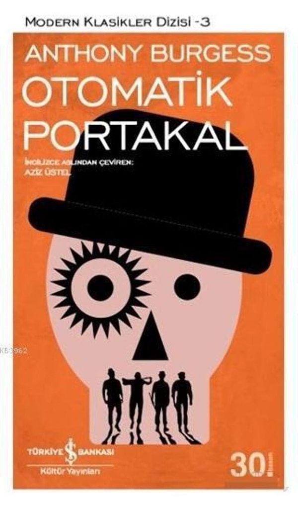 Otomatik Portakal -  Anthony Burgess