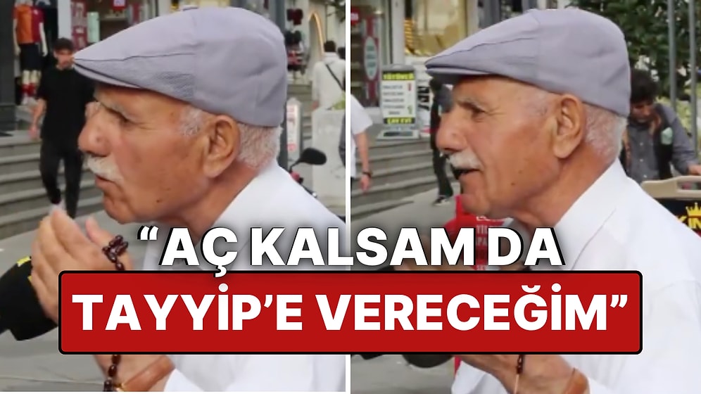 Sokak Röportajındaki Yaşlı Adamın Sözleri Gündem Oldu: "Et Alamıyorum Ama Oyum Yine Tayyip’e"
