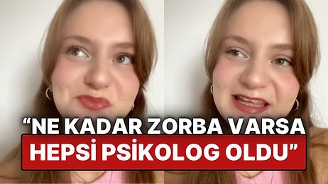 Zorba İnsanların Psikolog Olduğunu İddia Eden Genç Kız: "Bizi Tezinizde mi Kullandınız?"