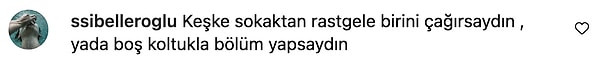 Birçok kadın ve erkek ünlü isme tepki gösteren Sinan Akçıl'ın sözleri tepki çekti.