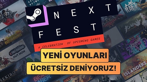 Steam Next Fest Başladı: Yüzlerce Ücretsiz Demo ve Daha Fazlası!