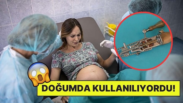 Ortamlarda Satılabilecek Bilgi: Testereler Aslında Ağaçlar İçin Değil Doğuma Yardımcı Olmak İçin İcat Edildi!