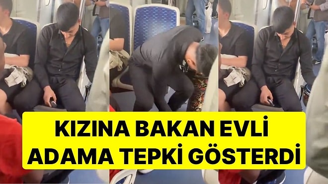 Kızına Bakan Evli Adama Tepki Gösterdi: "Rahatsız Olmamıza Rağmen Bakıyorsun"