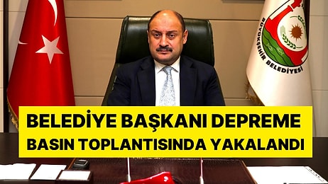 Belediye Başkanı Açıklama Yaptığı Sırada Depreme Yakalandı