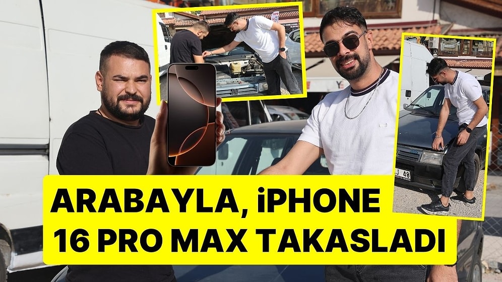 Arkadaşların İlginç Takası Kameraya Yansıdı: Arabayla, iPhone 16 Pro Max Telefonu Takasladı