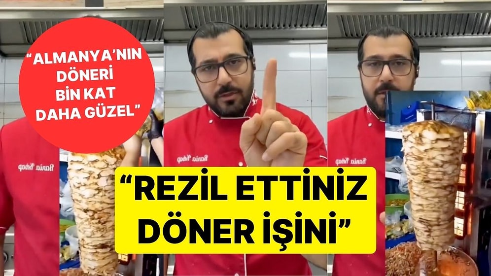 Almanya'daki Dönerciden Türk Dönercileri Kızdıracak Sözler: "Taktığınız Et Dönerlik Değil, Rezil Ettiniz"