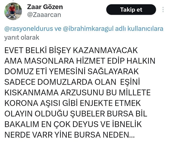 Bir kullanıcı da olayı masonlara bağladı ve Bursa halkı hakkında ithamlarda bulundu.