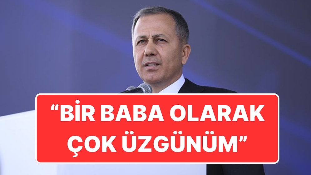 İçişleri Bakanlığı Ali Yerlikaya’dan “Yenidoğan Çetesi” Açıklaması: “Bir Baba Olarak Çok Üzgünüm”