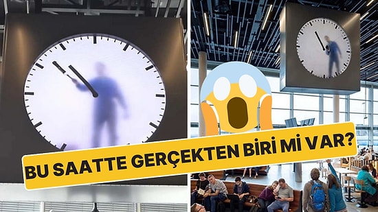 Amsterdam Havaalanı'ndaki Bu Dev Saatin İçinde Gerçekten Bir İnsan Var mı?
