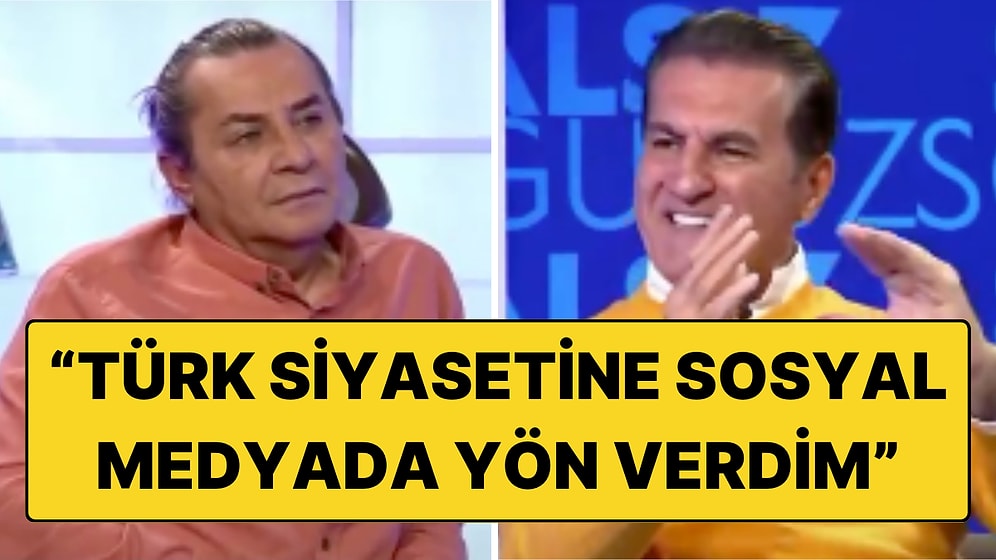 Sosyal Medya Paylaşımlarıyla Gündemden Düşmeyen Mustafa Sarıgül: "Türk Siyasetine Sosyal Medyada Yön Verdim"