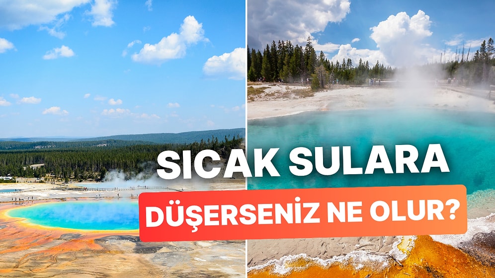 Yellowstone'daki Kaplıcalara Düşerek Hayatını Kaybeden Gencin Hazin Sonu