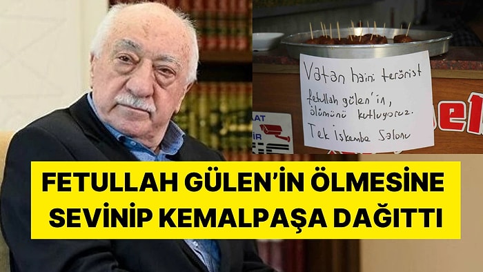 Fetullah Gülen’in Ölümüne Sevindi: Lokantasında Bedava Kemalpaşa Tatlısı Dağıttı