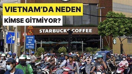 30 Binden Fazla Şubesi Var: Dünya Çapında Başarı Hikayesi Olan Starbucks Vietnam’da Neden Tutunamadı?