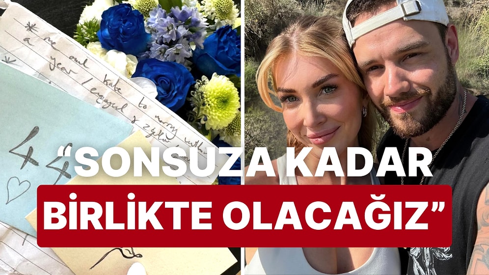 31 Yaşında Madde Kullanımı Dolayısıyla Hayatını Yitiren Liam Payne'in Sevgilisine Son Sözleri Ortaya Çıktı