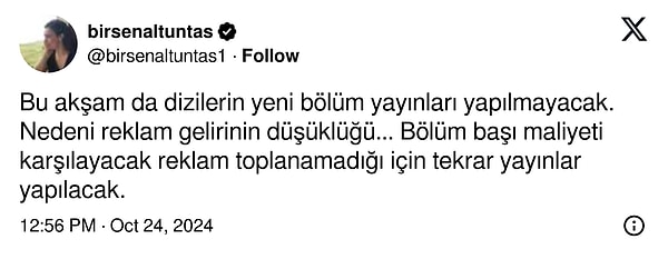 Altuntaş, "dizilerin reklam gelirinin düşüklüğü" nedeniyle yayınlanmayacağını X hesabı üzerinden duyurdu.