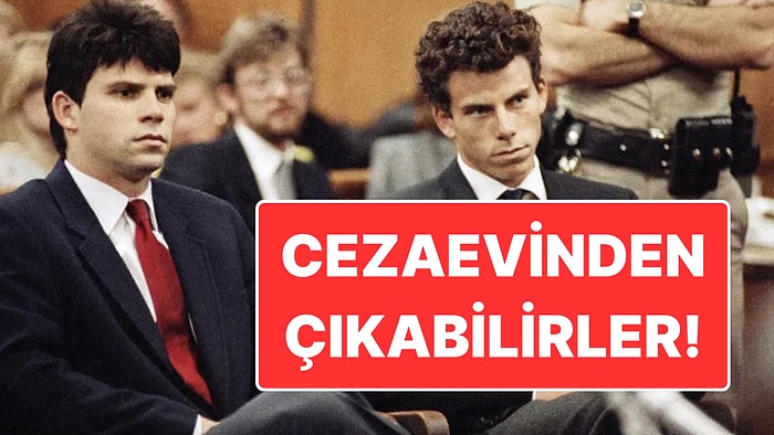 Menendez Kardeşler Cezaevinden Çıkabilir: Savcılık Yeni Delillere Ulaştı