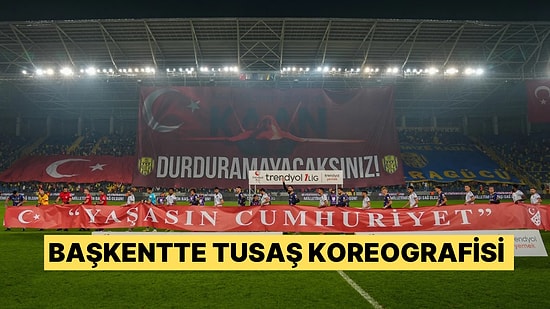 Ankaragücü - Kocaelispor Maçında TUSAŞ Saldırısı ile İlgili Yapılan Koreografi Beğeni Topladı