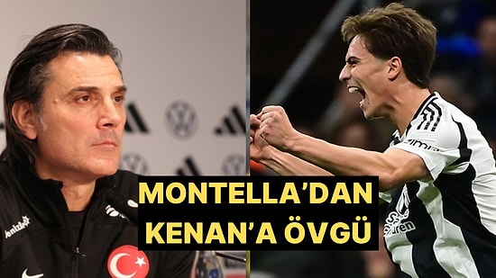 Milli Takım Teknik Direktörü Montella, Kenan Yıldız'ın Performansını Övdü