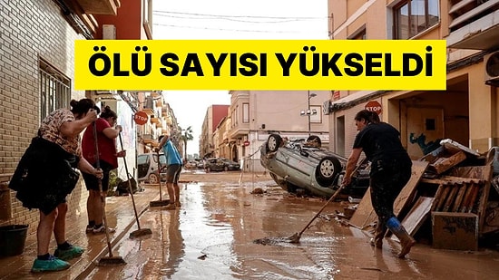 İspanya'da Sel Faciası: Bilanço Ağırlaştı, Can Kaybı 95'e Yükseldi