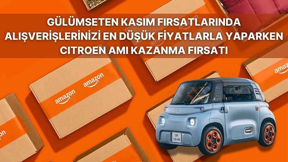 Kasımda Alışveriş Başka! İhtiyaçlarını En Düşük Fiyat Garantisiyle Alırken Citroen AMI Kazanma Şansın Burada