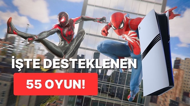 PlayStation 5 Pro'nun Resmi Olarak Destekleyeceği 55 Oyunun Listesi Yayınlandı