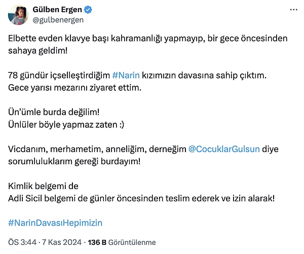 Gülben Ergen konuşmasının ardından tepkilere bir de yazılı olarak cevap verip "Elbette evden klavye başı kahramanlığı yapmayıp, bir gece öncesinden sahaya geldim!" dedi.